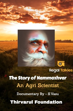 Iyyarkaiyin Velicham-The Story of Nammazhwar-An Agri Scientist